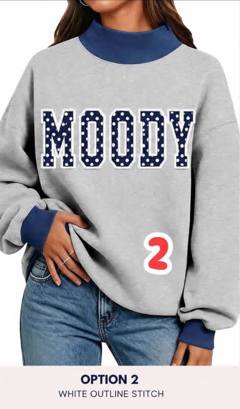 Moody #2 mock sweatshirt