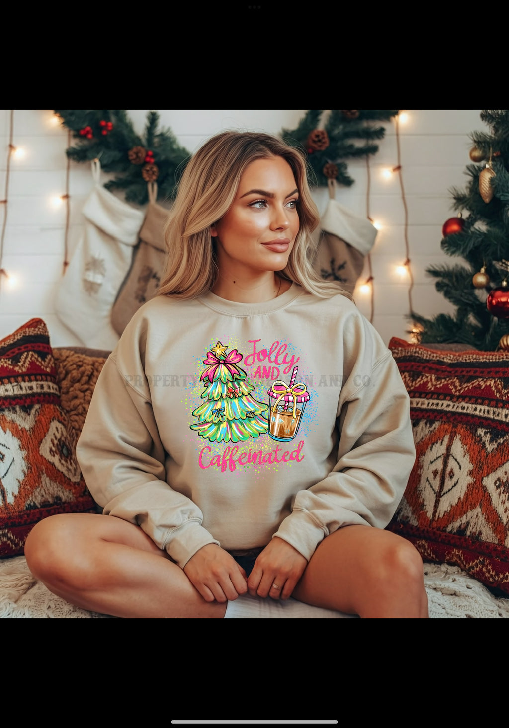 "Jolly and Caffeinated" Christmas Sweatshirt