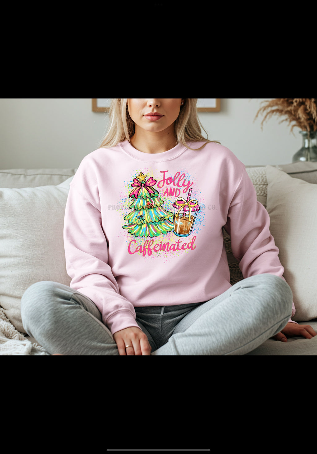 "Jolly and Caffeinated" Christmas Sweatshirt